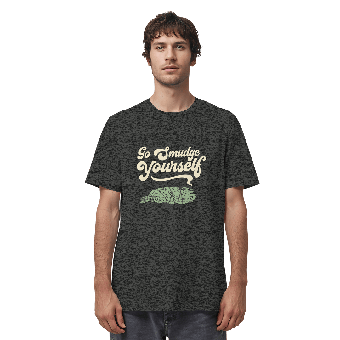 Go Smudge Yourself - Organic Unisex Shirt - SoulGlow - Bio - Baumwolle, Kleidung, Organic Shirt