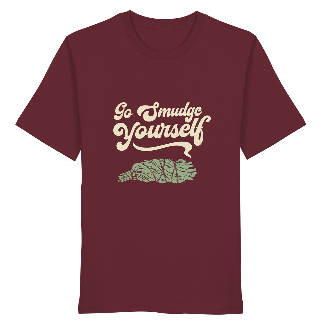 Go Smudge Yourself - Organic Unisex Shirt - SoulGlow - Bio - Baumwolle, Kleidung, Organic Shirt