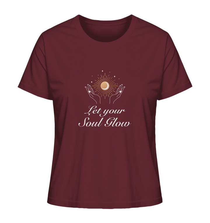 Let your Soul Glow - Ladies Organic Shirt - SoulGlow - Frau, Kleidung, Ladies Organic Shirt