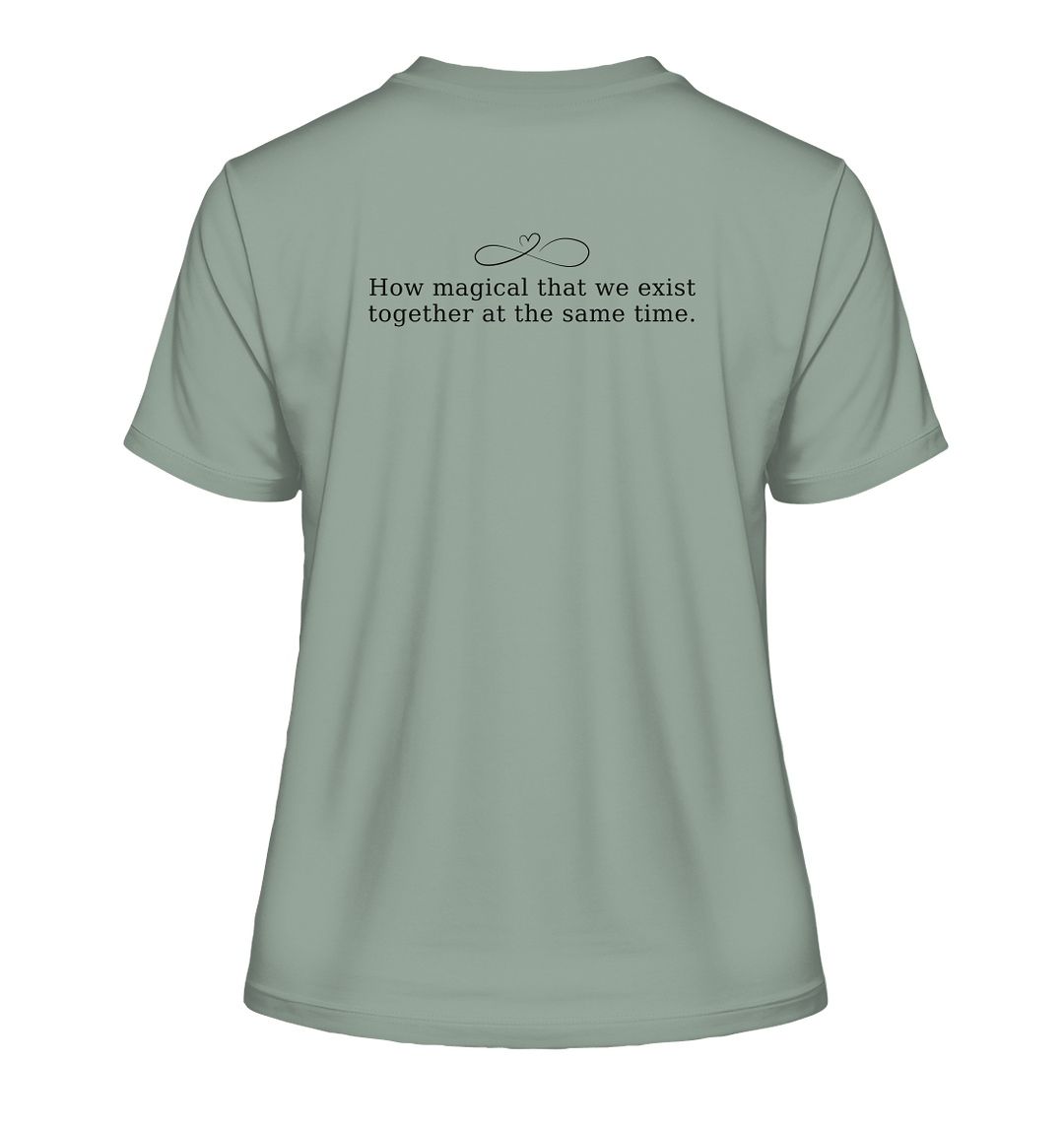 Magical Existence - Fitted Ladies Organic Shirt - SoulGlow - Bio - Baumwolle, Englisch, Fitted Ladies Organic Shirt