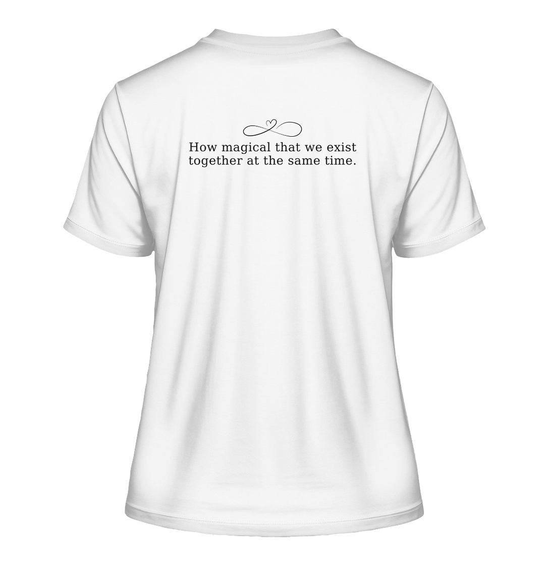 Magical Existence - Fitted Ladies Organic Shirt - SoulGlow - Bio - Baumwolle, Englisch, Fitted Ladies Organic Shirt