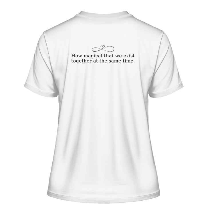 Magical Existence - Fitted Ladies Organic Shirt - SoulGlow - Bio - Baumwolle, Englisch, Fitted Ladies Organic Shirt