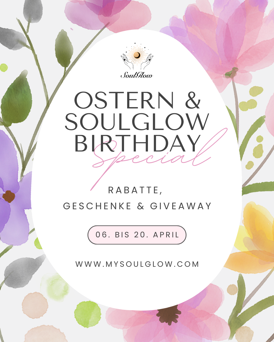 Oster-Special & SoulGlow Geburtstag