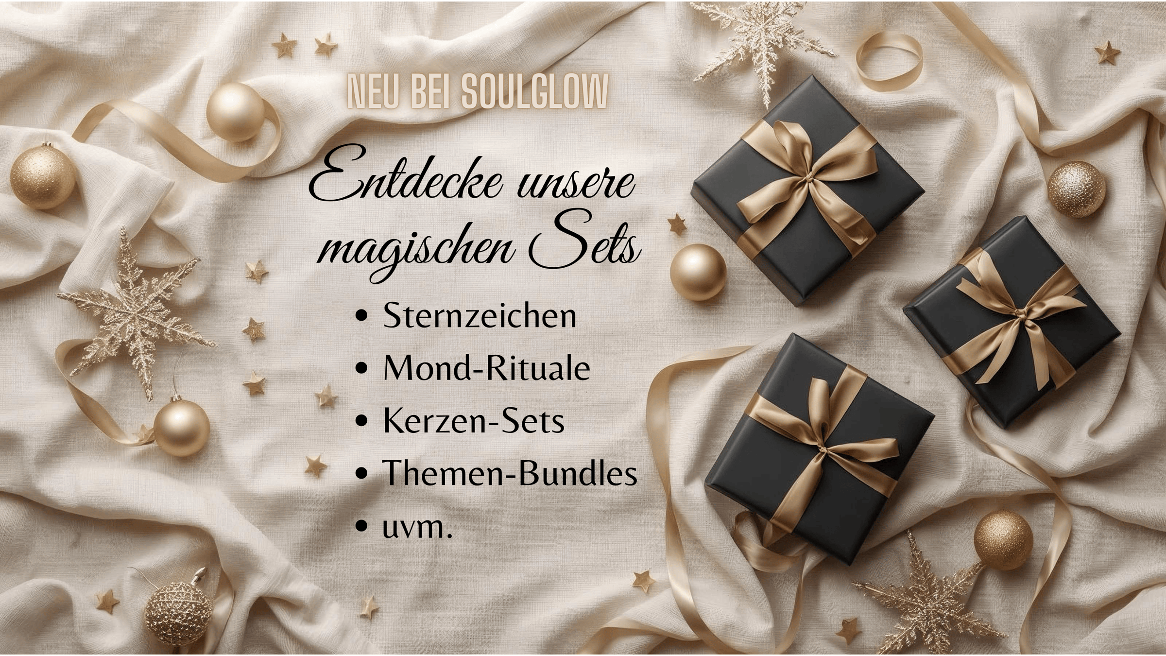 Neu bei SoulGlow - Magische Sets Banner