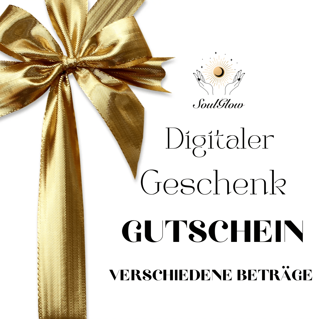 Gutschein Digital - SoulGlow - Geschenk, Geschenkgutschein,